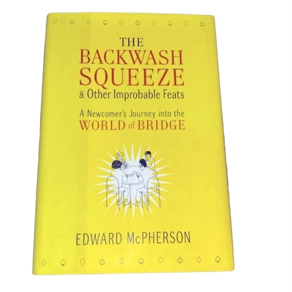 The Backwash squeeze and other improbable feats book